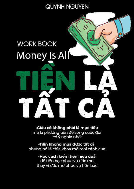 Sách Tiền Là Tất Cả - Quỳnh Quân Tử